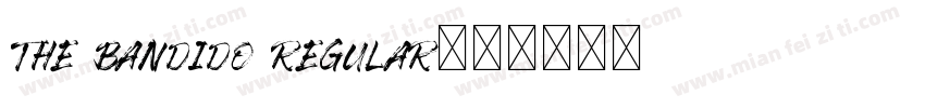 The Bandido Regular字体转换